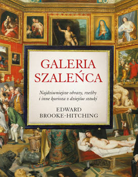 Galeria szaleńca, Edward Brooke-Hitching
