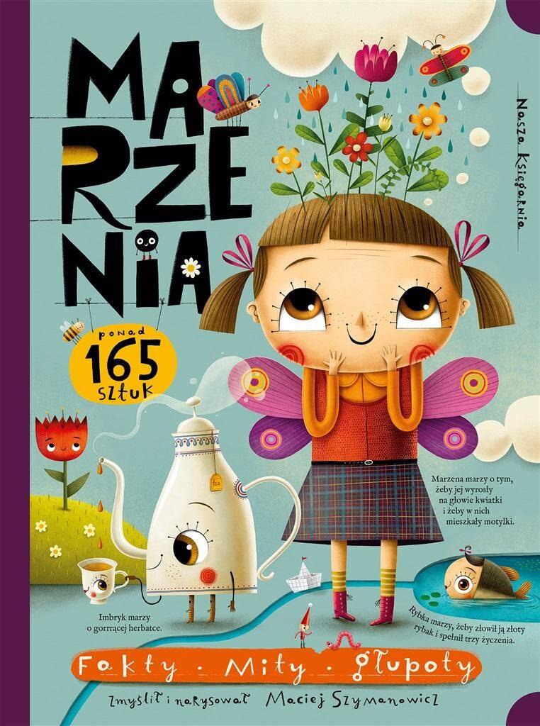 Marzenia. Fakty, mity, głupoty, Maciej Szymanowicz