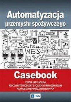 Automatyzacja przemysłu spożywczego - Matyszewska Ewa