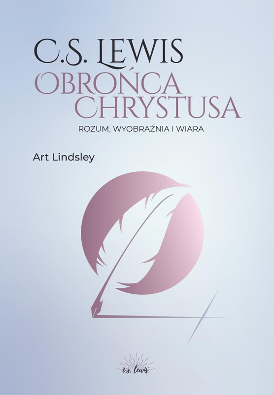 C.S. Lewis: obrońca Chrystusa, Art Lindsley