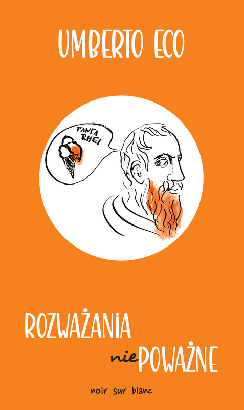 Rozważania niepoważne, Umberto Eco, Tomasz Stawiszyński