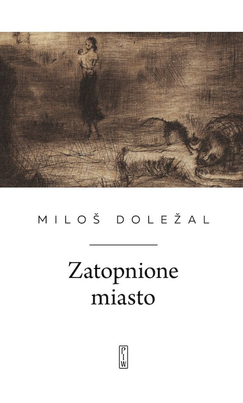 Zatopione miasto, Miloš Doležal