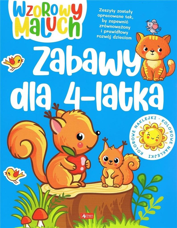Wzorowy maluch. Zabawy dla 4-latka, praca zbiorowa