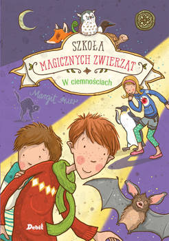 Szkoła magicznych zwierząt. W ciemnościach, Margit Auer