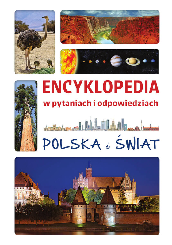 Polska i świat. Encyklopedia w pytaniach i odpowiedziach, Opracowanie zbiorowe
