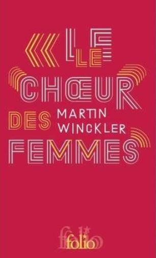 Choeur des femmes (barwione brzegi), Martin Winckler