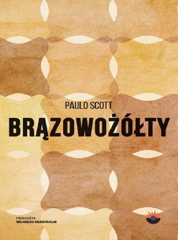 Brązowożółty, Paulo Scott