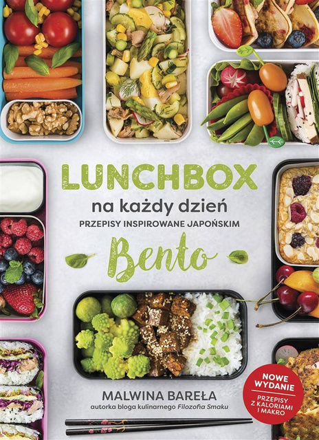 Lunchbox na każdy dzień. Przepisy inspirowane japońskim bento, Malwina Bareła