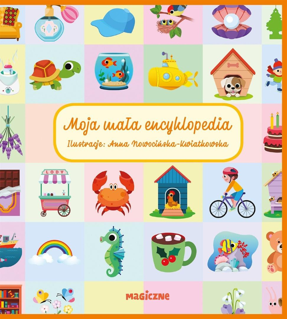 Moja mała encyklopedia, praca zbiorowa