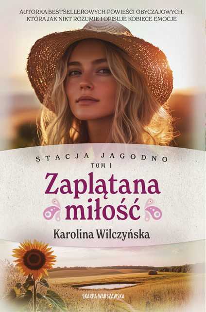 Stacja Jagodno. Zaplątana miłość, Karolina Wilczyńska