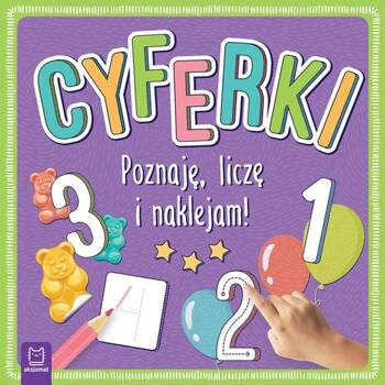 Cyferki. Poznaję, liczę i naklejam!, null null