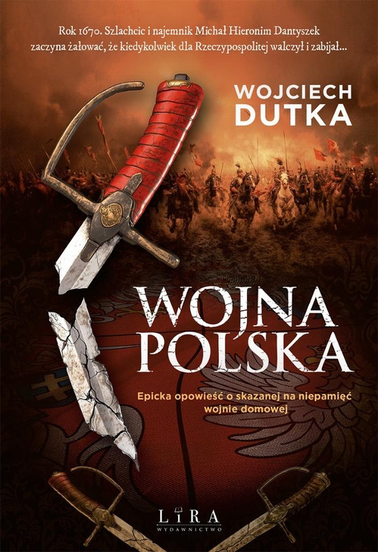 Wojna polska, Wojciech Dutka