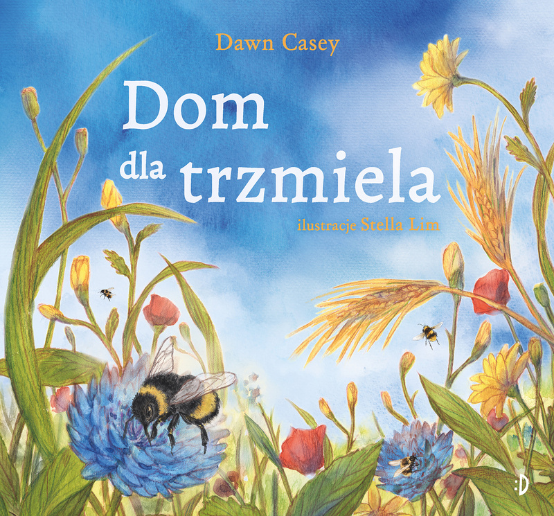 Dom dla trzmiela, Dawn Casey