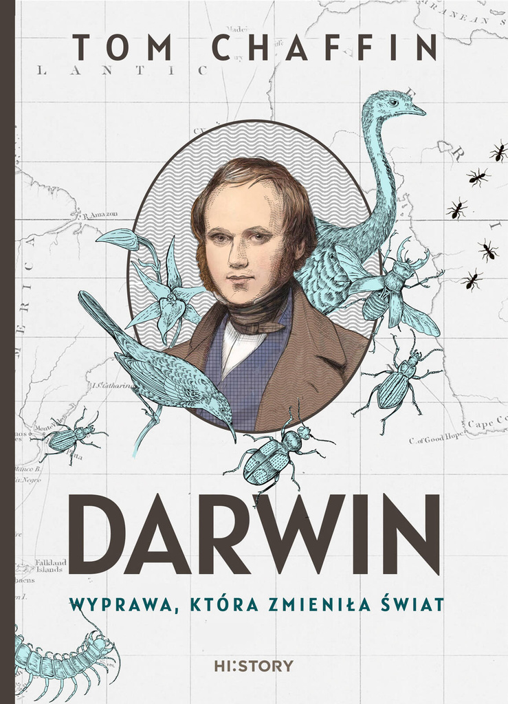 Darwin. Wyprawa, która zmieniła świat, Tom Chaffin