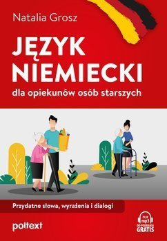 Język niemiecki dla opiekunów osób starszych, Natalia Grosz