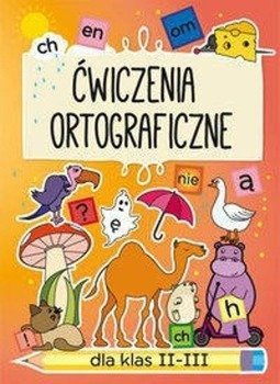 Ćwiczenia ortograficzne dla klas II-III - Beata Guzowska