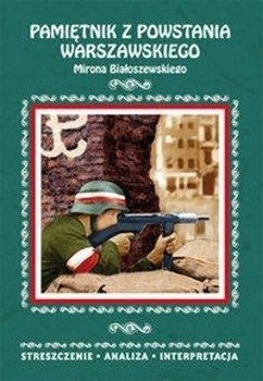 Pamiętnik z powstania warszawskiego Mirona Białoszewskiego. - Małgorzata Wojciechowska
