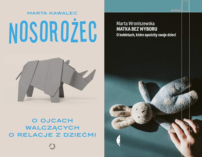 Nosorożec. O ojcach walczących o relacje z dziećmi + Matka bez wyboru