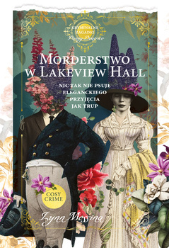 Morderstwo w Lakeview Hall. Kryminalne zagadki panny Beatrice, Lynn Messina