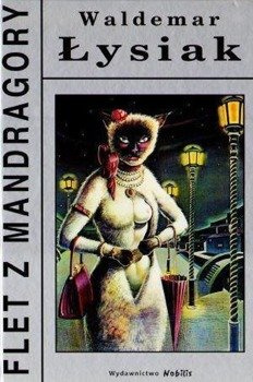 Flet z Mandragory - W. Łysiak - Waldemar Łysiak