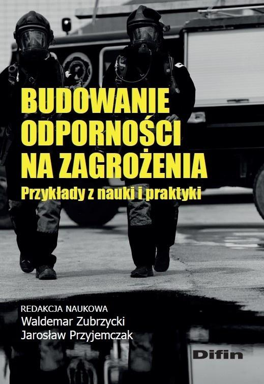 Budowanie odporności na zagrożenia, Zubrzycki Waldemar