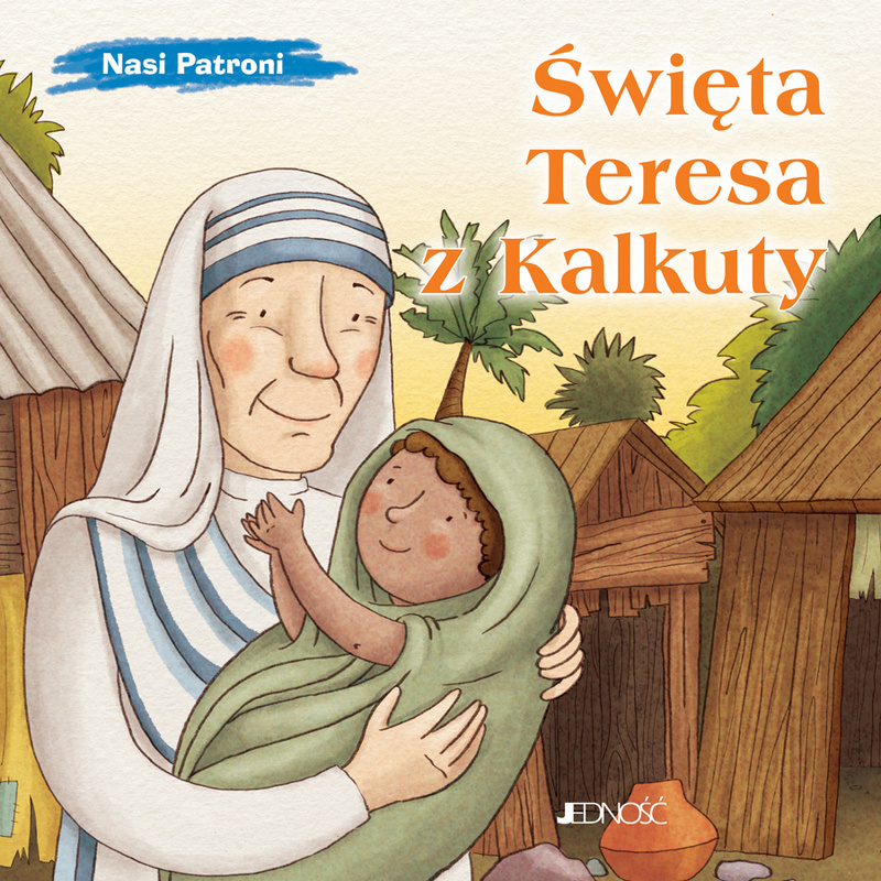 Święta Teresa z Kalkuty. Nasi Patroni, Elena Pascoletti
