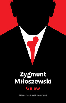 Gniew, Zygmunt Miłoszewski