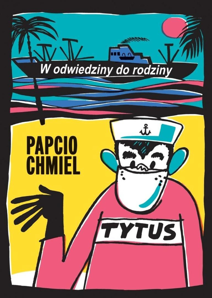 W odwiedziny do rodziny, Papcio Chmiel