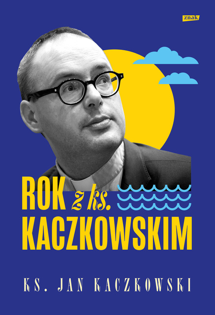 Rok z ks. Kaczkowskim, Jan Kaczkowski