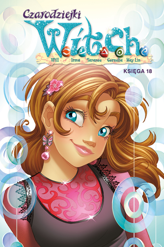 Czarodziejki W.I.T.C.H. Księga 18, Opracowanie zbiorowe