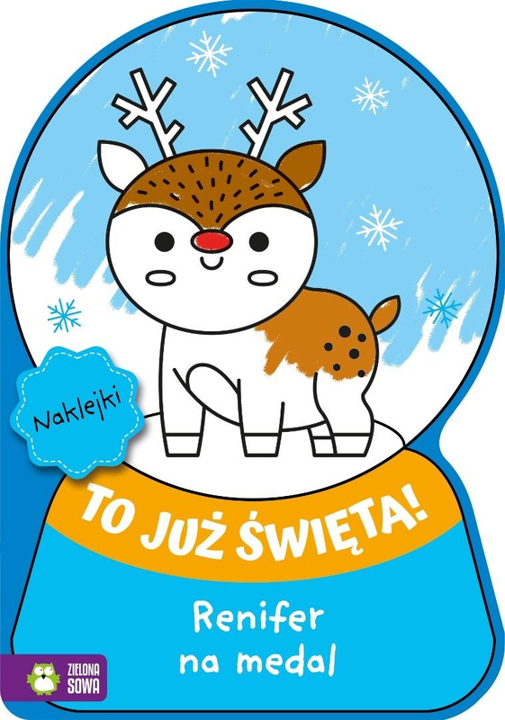 To już Święta! Renifer na medal, praca zbiorowa