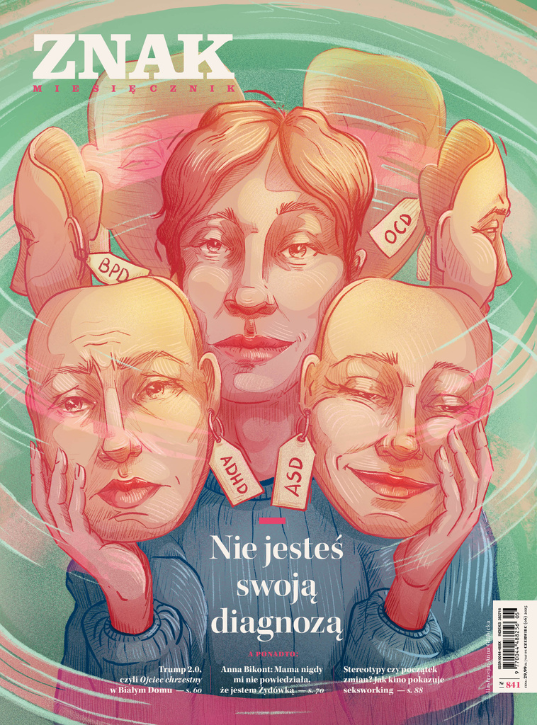 Miesięcznik ZNAK 841 (6/2025) - Nie jesteś swoją diagnozą, Autor zbiorowy