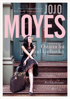 Ostatni list od kochanka, Jojo Moyes