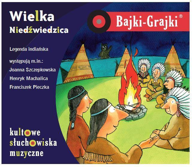 Bajki - Grajki. Wielka Niedźwiedzica CD - praca zbiorowa
