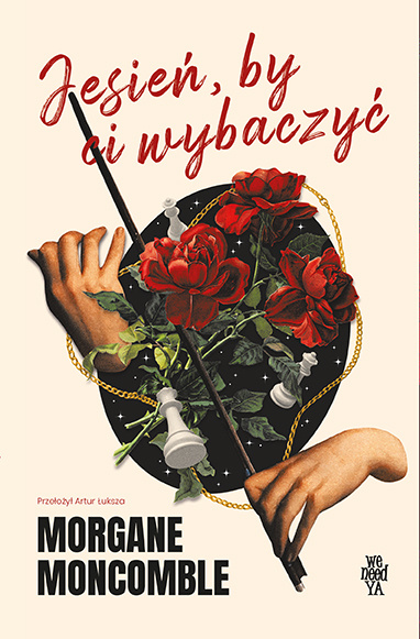 Jesień, by Ci wybaczyć. Pory roku. Tom 1, Morgane Moncomble
