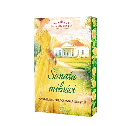 Sonata miłości Saga Różany Jar Tom 2, Buraczewska-Świątek Magdalena