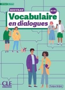 Vocabulaire en dialogues Niveau debutant A1/A2, Evelyne Sirejols