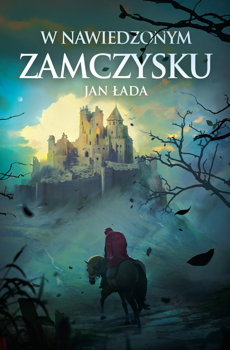W nawiedzonym zamczysku, Jan Łada