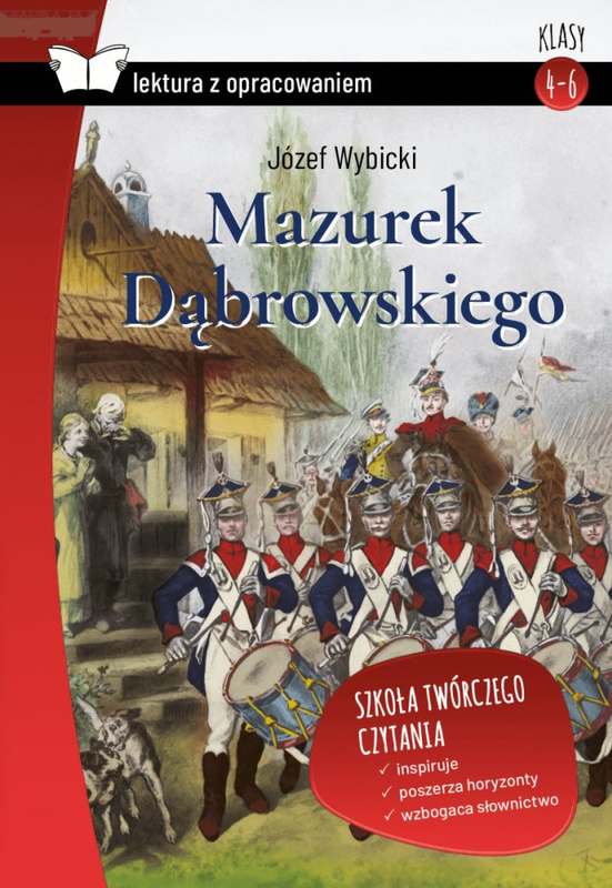 Mazurek Dąbrowskiego. Lektura z opracowaniem, Józef Wybicki
