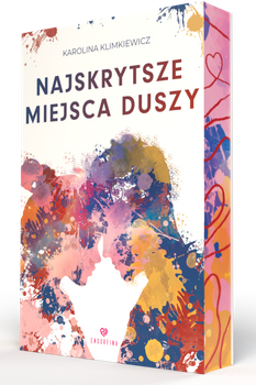 Najskrytsze miejsca duszy, Karolina Klimkiewicz