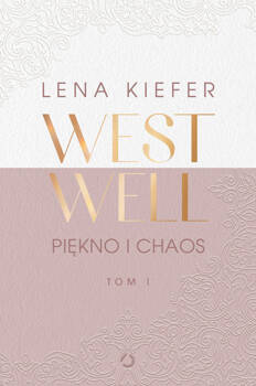 Westwell. Piękno i chaos, Lena Kiefer