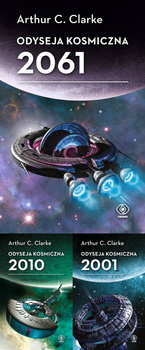 Odyseja kosmiczna 2061 + Odyseja kosmiczna 2010 + Odyseja kosmiczna 2001, Arthur C. Clarke