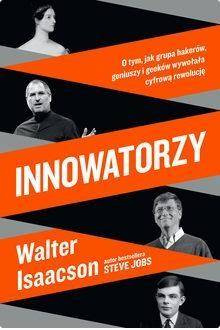 Innowatorzy - Walter Isaacson