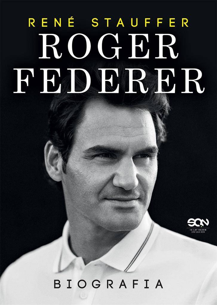 Roger Federer. Biografia - Rene Stauffer, Barbara Toczek