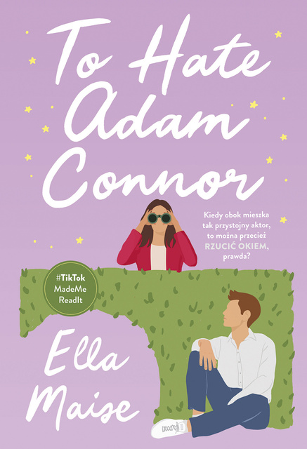 To Hate Adam Connor, Ella Maise