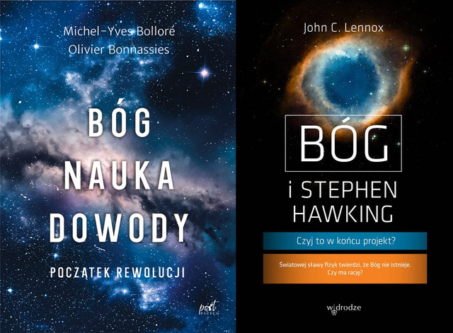 Bóg, nauka, dowody. Początek rewolucji + Bóg i Stephen Hawking