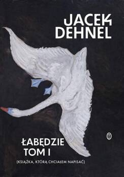 Łabędzie, Jacek Dehnel