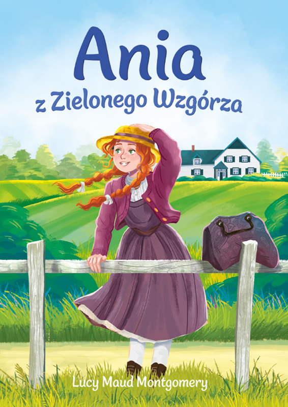 Ania z Zielonego Wzgórza, Lucy Maud Montgomery