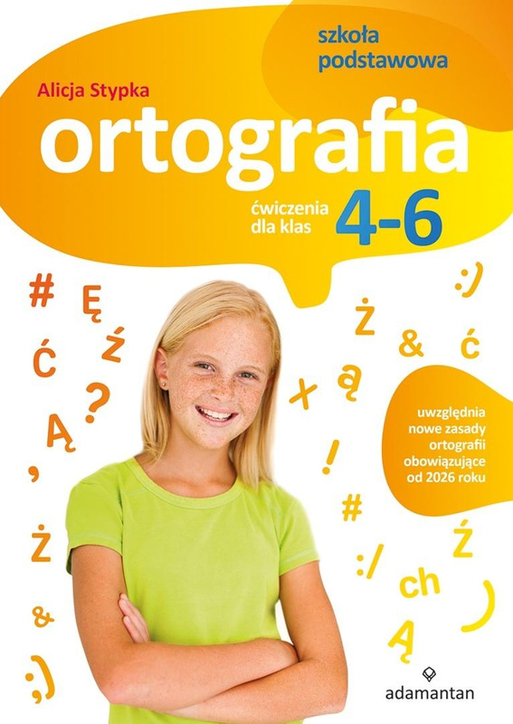 Ortografia. Ćwiczenia dla klas 4-6 SP, Alicja Stypka