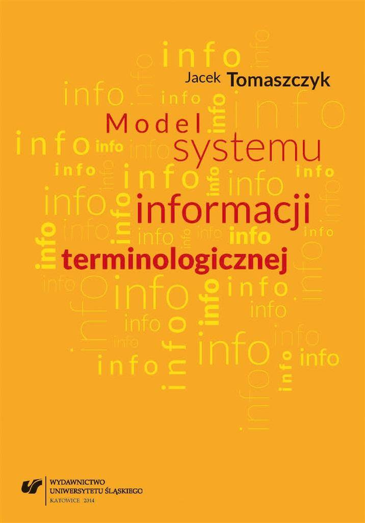 Model systemu informacji terminologicznej, Jacek Tomaszczyk